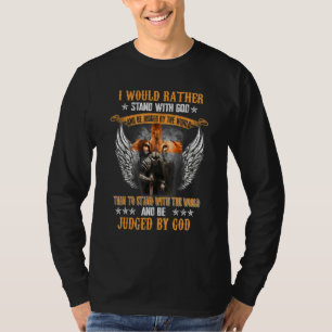Ik zou eerder met God staan en door de T-shirt