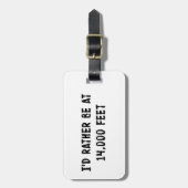 Ik zou eerder op 14.000 voet zijn bagagelabel (Voorkant verticaal)