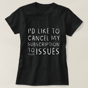 IK ZOU GRAAG MIJN ABONNEMENT AAN UW KWESTIES WILLE T-SHIRT