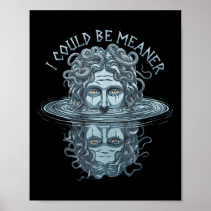 Ik zou kunnen betekenen Medusa Griekse mythologie Poster