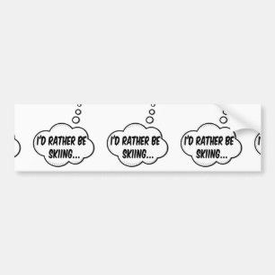 Ik zou liever aan het kiemen zijn. bumpersticker