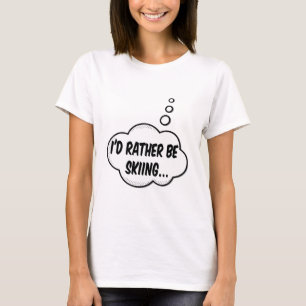 Ik zou liever aan het kiemen zijn. t-shirt