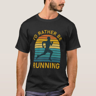 Ik zou liever aan het rennen zijn - Runner, Marath T-shirt