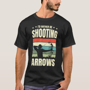 Ik zou liever Arrows bij Arcery Bow neerschieten. T-shirt