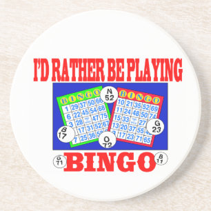 Ik zou liever Bingo spelen! Zandsteen Onderzetter