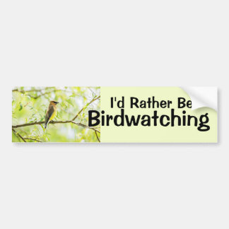Ik zou liever Birdwatch zijn Bumpersticker