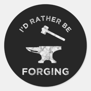 Ik zou liever Blacksmithing verslaan. Ronde Sticker
