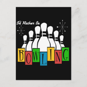 Ik zou liever Bowling zijn Briefkaart