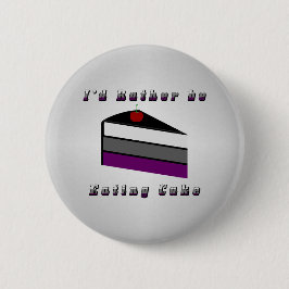 Ik zou liever Cake Asexual Pride Flag eten Ronde Button 5,7 Cm
