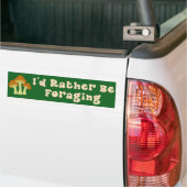 Ik zou liever champignons foerageren bumpersticker (Op Truck)