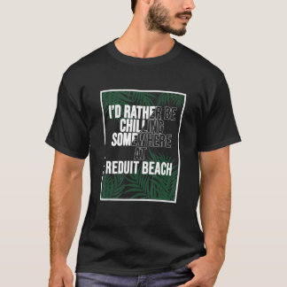 Ik zou liever chillen bij Reduit Beach Saint Lucia T-shirt