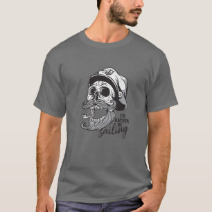 Ik zou liever de skelet van de schedel verzilveren t-shirt