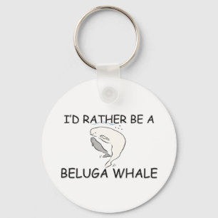 Ik zou liever een Beluga-walvis zijn Sleutelhanger