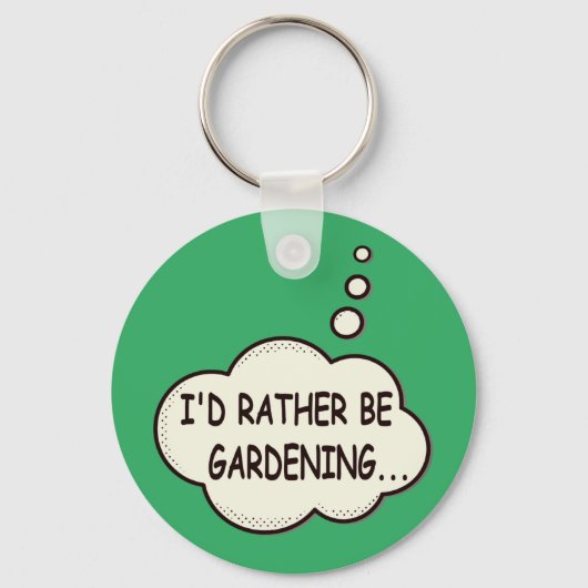 Ik zou liever een Gezegde van de tuinbouw zijn. Sleutelhanger (Voorkant)
