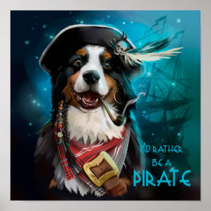 Ik zou liever een piraat zijn poster