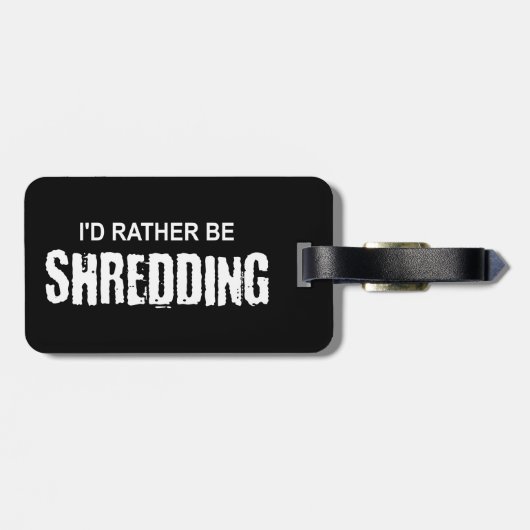 Ik zou liever een shredding zijn bagagelabel (Achterkant horizontaal)