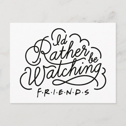 Ik zou liever FRIENDS™ Script 2 bekijken Uitnodiging Briefkaart (Voorkant)