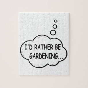 Ik zou liever gardening zijn legpuzzel