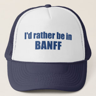 Ik zou liever in Banff Canada zijn Trucker Pet