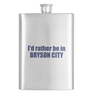 Ik zou liever in Bryson City North Carolina zijn Flacon