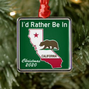 Ik zou liever in Californië zijn. Metalen Ornament