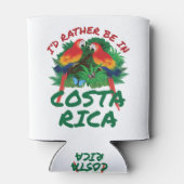 Ik zou liever in Costa Rica Vacation Souvenir zijn Blikjeskoeler (Achterkant)
