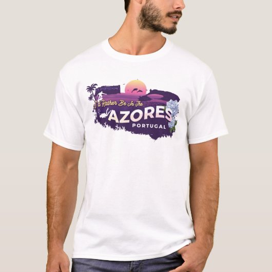 Ik zou liever in de Azoren zijn. T-shirt (Voorkant)