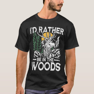 Ik zou liever in de Bossen zijn T-shirt