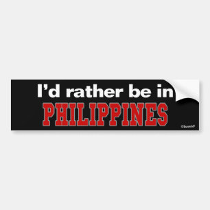 Ik zou liever in de Filipijnen zijn Bumpersticker