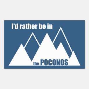 Ik zou liever in de Poconos-berg zijn Rechthoekige Sticker