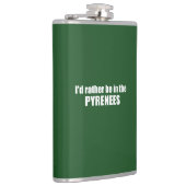 Ik zou liever in de Pyreneeën zijn Heupfles (Rechts)