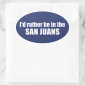 Ik zou liever in de San Juans zijn Ovale Sticker (Tas)
