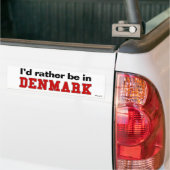 Ik zou liever in Denemarken zijn Bumpersticker (Op Truck)