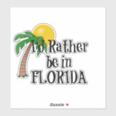 Ik zou liever in Florida zijn Sticker (Vel)