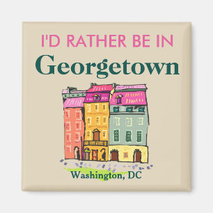 Ik zou liever in Georgetown zijn Magneet