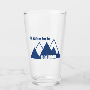 Ik zou liever in het Bozeman Montana-gebergte zijn Glas