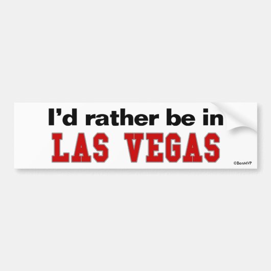Ik zou liever in Las Vegas zijn Bumpersticker (Voorkant)
