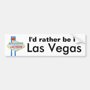 Ik zou liever in Las Vegas zijn Bumpersticker