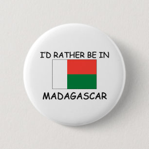 Ik zou liever in Madagascar zijn Ronde Button 5,7 Cm