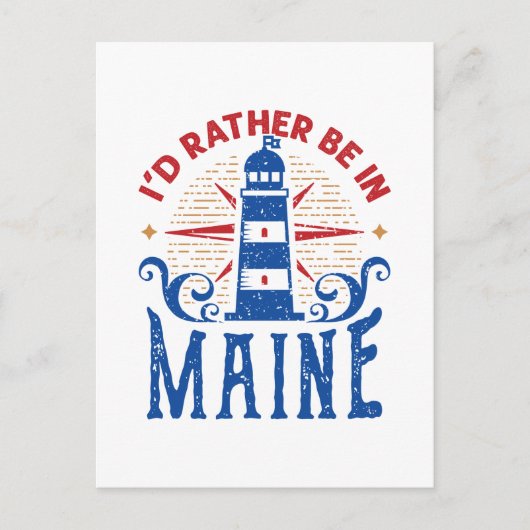 Ik zou liever in Maine Local Mainer Lighthouse zij Briefkaart (Voorkant)
