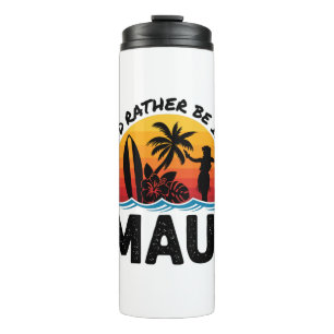 Ik zou liever in Maui Hawaii zijn Thermosbeker