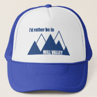 Ik zou liever in Mill Valley California Mountain z