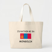 Ik zou liever in Mongolië zijn Grote Tote Bag (Voorkant)