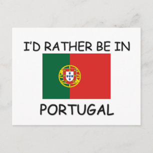 Ik zou liever in Portugal zijn Briefkaart
