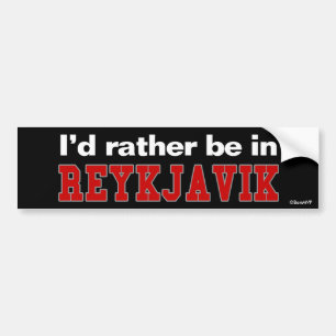 Ik zou liever in Reykjavik zijn Bumpersticker