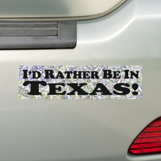 Ik zou liever in Texas zijn - Bumpersticker (Op auto)