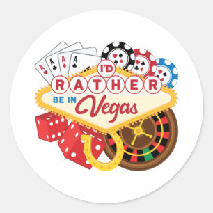 Ik zou liever in Vegas Casino Gambler zijn Ronde Sticker