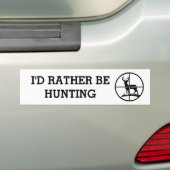 Ik zou liever jagen bumpersticker (Op auto)