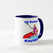 Ik zou liever Kayaking 1 zijn Mok (Voorkant rechts)