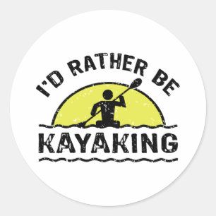 Ik zou liever Kayaking zijn Ronde Sticker